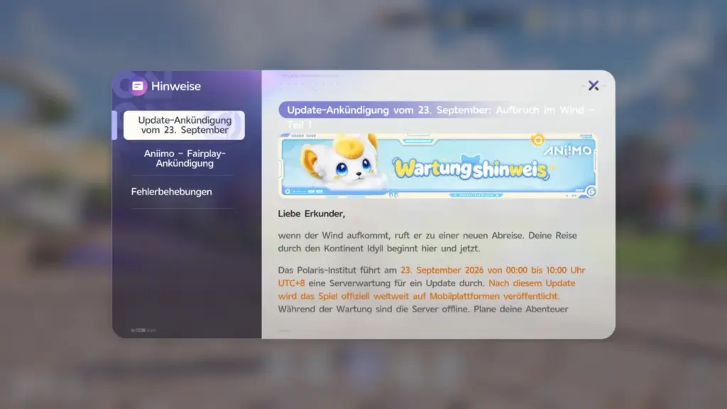Ankündigungsfenster „Hinweise“ im Spiel: Update-Ankündigung vom 23. September, „Aufbruch im Wind – Teil 1“, mit Wartungshinweis-Banner und dem Text „Das Polaris-Institut führt am 23. September 2026 von 00:00 bis 10:00 Uhr UTC+8 eine Serverwartung für ein Update durch. Nach diesem Update wird das Spiel offiziell weltweit auf Mobilplattformen veröffentlicht.“