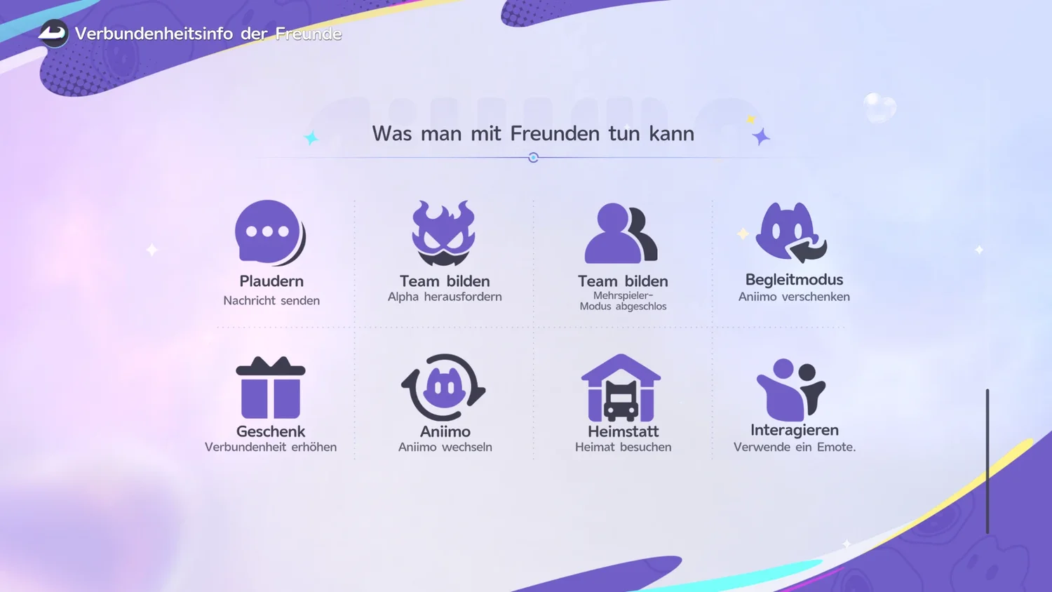 Was man mit Freunden tun kann: Plaudern, Team bilden für Alpha, Team bilden für Mehrspieler-Modus, Begleitmodus, Geschenk, Aniimo wechseln, Heimstatt besuchen und Interagieren mit Emotes